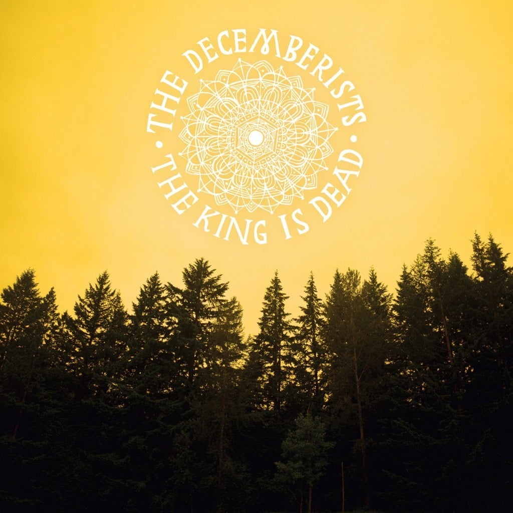 decemberists-the-king-is-dead-1024x1024