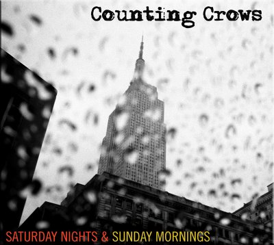 Counting Crows - Saturday Nights & Sunday Mornings